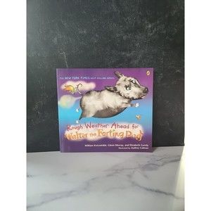 Rough Weather Ahead for Walter the Farting Dog